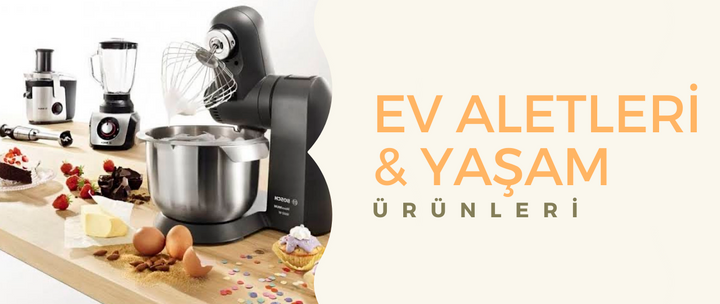 Ev Aletleri & Yaşam